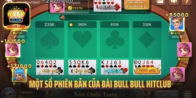 Một số phiên bản của bài Bull Bull hitclub